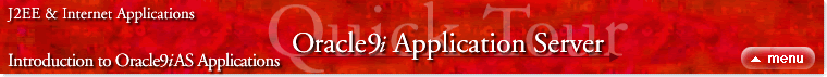 J2EE & Internet Applications - Introduction to Oracle9iAS Applications